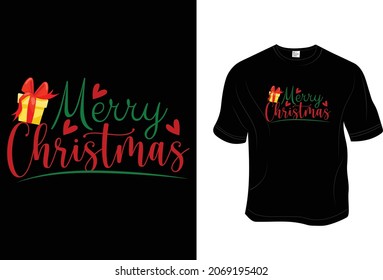 Christmas T- Shirt, Unisex, 100% Typography, Vector graphic for t shirt and print design. Greeting card,  Poster, Mug Design.