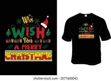 Christmas T- Shirt, Unisex, 100% Typography, Vector graphic for t shirt and print design. Greeting card,  Poster, Mug Design.