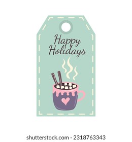 Christmas tag with coffee mug. Happy Holidays. Holiday gift label template.  