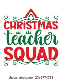 Christmas Teacher Squad Svg, Christmas Elves Svg, Png Matching Christmas Shirt for School, Preschool, Kindergarten Student AndTeacher Shirts, 