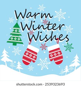 Christmas Text Isolated, Christmas Mitten and Snowflakes. Warm Winter Wishes Text-Christmas Vector Illustration