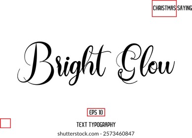 Christmas Text Saying Cursive Typography Lettering Bright Glow.