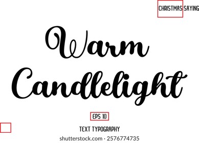 Christmas Text Saying Cursive Typography Lettering Warm Candlelight