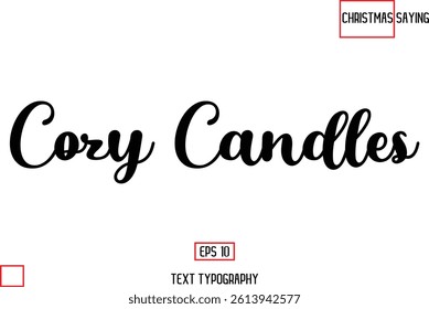 Christmas Text Saying Cursive Typography Lettering Cozy Candles