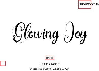 Christmas Text Saying Cursive Typography Lettering Glowing Joy