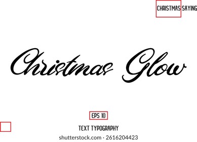 Christmas Text Saying Cursive Typography Lettering Christmas Glow