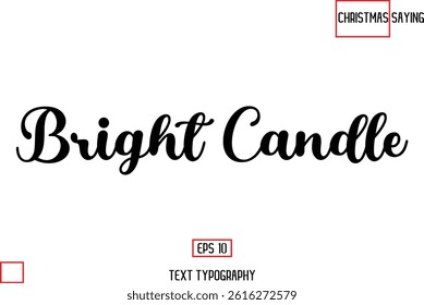 Christmas Text Saying Cursive Typography Lettering Bright Candle