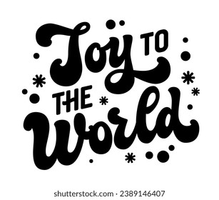 Christmas themed vector typography design element, classic festive phrase, Joy to the World. Modern script lettering template for Winter Holidays events. Isolated for any print, fashion, web purposes