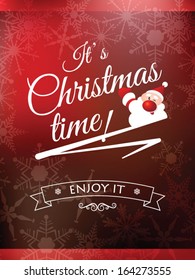 ItÃ¢Â?Â?s Christmas time, enjoy it, Greeting Card