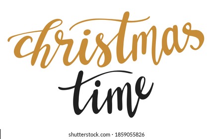 Christmas time hand lettering. Winter season quotes and phrases for cards, banners, posters, mug, scrapbooking, pillow case, phone cases and clothes design. 