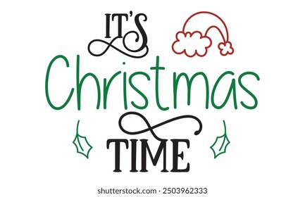 It's Christmas time new Christmas design