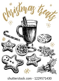 Christmas treats sketch. Vector hand drawn christmas treats Illustrations set. Detailed retro style images. Vintage sketches for labels. Mulled wine, gingerbread man, cake, orange, Xmas candy. 