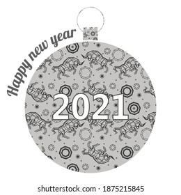 Christmas tree ball with a pattern of bulls and the inscription "Happy New Year" 2021