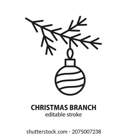 Christmas Tree Branch With Ball Line Icon. Editable Stroke. Vector Illustration.