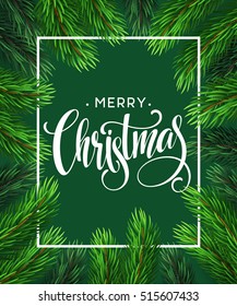 Christmas Tree Branches Border with handwriting Lettering. Vector Illustration EPS10