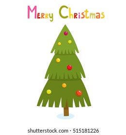 Christmas tree in cartoon style, vector illustration isolated on white background. Green fir tree with balls with text - Merry Christmas, used for magazine or book, poster and card, web pages.