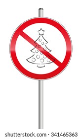 Christmas tree crossed out on a prohibition sign, as a symbol for xmas problems. Isolated vector illustration on white background.