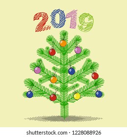 Christmas tree decorated with colored balls. The inscription above is 2019. Imitation of a drawing with colored pencils. Vector illustration