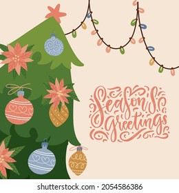 Christmas tree decorated with pointsettia and balls. Greeting card with hanging garland and hand drawn lettreing. Flat vector illustration isolated on white background for invitations, print, banner.