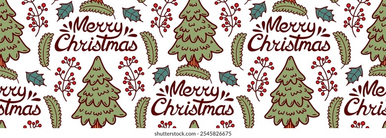 Christmas tree doodle pattern. Fir branches, berry and hand drawn lettering. Festive winter doodle background. Horizontal Vector illustration for holidays, wrapping paper, packaging, greeting cards.