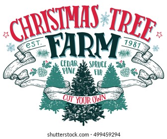 Christmas tree farm, cut your own. Hand-lettering vintage sign with hand-drawn christmas trees isolated on white background