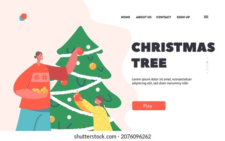 Christmas Tree Landing Page Template. Happy Family Decorating Room for Xmas. Mother and Kid Put Toys on Fir Tree, Child and Parent Decorate Home for New Year Celebration. Cartoon Vector Illustration