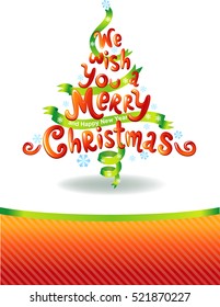 Christmas tree made of inscription - we wish you a merry Christmas. 