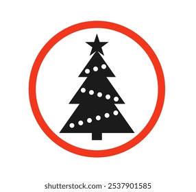 Christmas tree and prohibited circle sign. Christmas celebrating forbidden icon. Xmas ban symbol. Vector illustration isolated on white background.