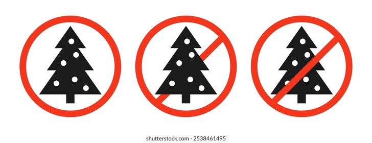 Christmas tree and prohibited circle sign. Christmas celebrating forbidden icon. Xmas ban symbol. Vector illustration isolated on white background.