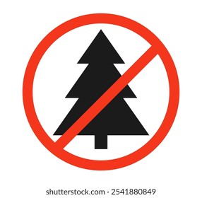 Christmas tree and prohibited circle sign. Christmas celebrating forbidden icon. Xmas ban symbol. Vector illustration isolated on white background.