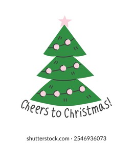 Christmas Tree with Quote. Modern hand drawn New Year holiday symbol with garland and handwritten text. Vector illustration in flat style