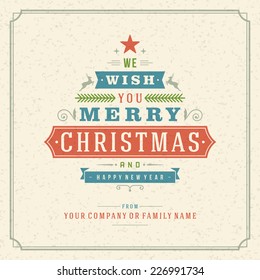 Christmas tree retro typographic and ornament decoration. Merry Christmas holidays wish greeting card and vintage background. Happy new year message. Vector illustration Eps 10.