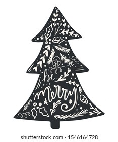 Christmas tree shape black and white , decorated with hand written lettering words Be merry. Christmas card, poster,banner,t-shirt design decoration