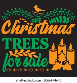 Christmas trees for sale, t-shirt design vector file.