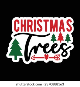 Christmas Trees, Christmas Sticker Design Vector file