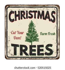 Christmas trees vintage rusty metal sign on a white background, vector illustration