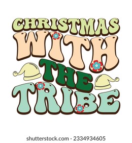 Christmas with the Tribe, svg design vector file