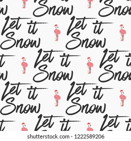 Christmas tropical pattern with Xmas flamingo with Santa hat and let it snow text. Vector watercolor seamless background. Decoration on white backdrop. Hand drawn illustration.