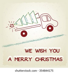 Christmas truck with christmas tree and "we wish you a merry christmas" greeting in vector