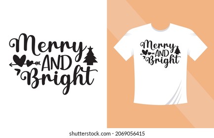 Christmas Tshirt design Collection. Vector illustration isolated on white background.Merry and Bright Lettering. For Tshirts, mugs, baby prints and decoration.