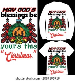 Christmas t-shirt design. Christmas merchandise designs. Christmas typography hand-drawn lettering for apparel fashion. Christian religion quotes saying for print.