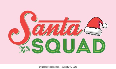 Christmas t-shirt design. Merry Christmas t-shirt design, Santa Squad T-Shirt Design, Christmas poster design vector