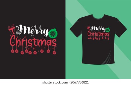 Christmas t-shirt design. Merry Christmas. This design also can use in mugs, bags, stickers, backgrounds, and different print items.