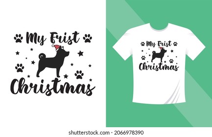 Christmas t-shirt design. My First Christmas. This design also can use in mugs, bags, stickers, backgrounds, and different print items.