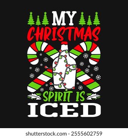 Christmas T-shirt design. My Christmas spirit is Creamy or Fruity or Hearty or Iced T-shirt Design