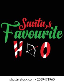Christmas T-shirt design Santa,s Favorite oh typography vector t-shirt design. Vector typography t-shirt design in black background.