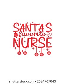 Christmas T-shirt Design Santa's Favorite Nurse