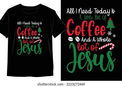 Christmas t-shirt design. Christmas season t-shirt. Christmas gift t-shirt. Christmas t-shirt for woman