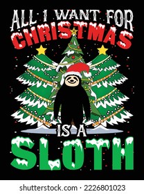 Christmas t-shirt design with a sloth for sloth lovers. Sloth lover t-shirt. Printable Christmas Design for bags, mugs, shirts, banners, posters, etc.