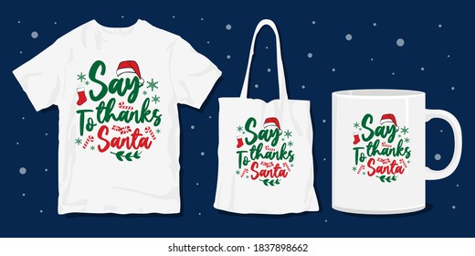 Christmas t-shirt design. Christmas typography. Christmas craft for merchandise. Winter designs. Christmas t shirt designs template with bag and mug mockup for merchandising